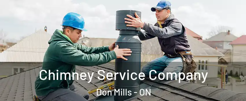  Chimney Service Company Don Mills - ON
